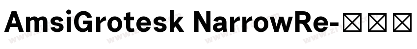 AmsiGrotesk NarrowRe字体转换